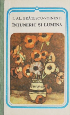 Intuneric si lumina - I. Al. Bratescu-Voinesti foto