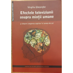 Efectele televiziunii asupra mintii umane si despre cresterea copiilor in lumea de azi