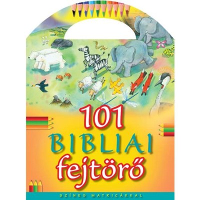 101 bibliai fejt&amp;ouml;rő - Sz&amp;iacute;nes matric&amp;aacute;kkal - Bethan James foto