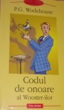 CODUL DE ONOARE AL WOOSTER-ILOR P. G. Wodehouse