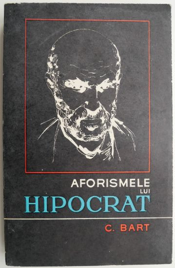 Aforismele lui Hipocrat &ndash; C. Bart