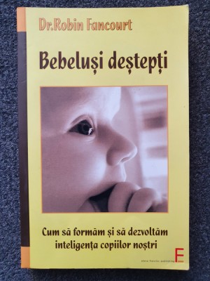 BEBELUSI DESTEPTI - Robin Fancourt foto