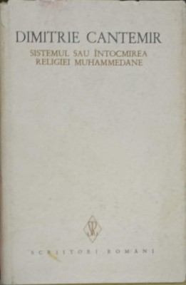 SISTEMUL SAU INTOCMIREA RELIGIEI MUHAMMEDANE-DIMITRIE CANTEMIR-238447 foto