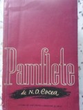 Pamflete N.D. Cocea, 1956, Editura de Stat, Romana, 362 pagini, Roman