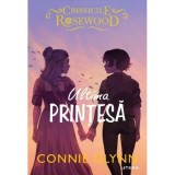Ultima printesa, Connie Glynn, Litera