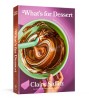 What&#039;s for Dessert: Simple Recipes for Dessert People
