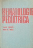 Hematologie Pediatrica - Louis Turcanu , Margit Serban