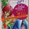 W.I.T.C.H. STORY , VOLUMUL I : TOTUL DESPRE WILL , AVENTURILE si SECRETELE UNEI W.I.T.C.H. , 2007