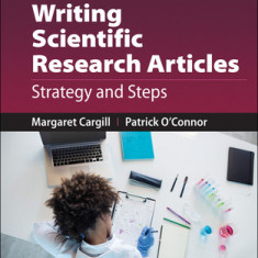 Writing Scientific Research Articles: Strategy and Steps