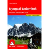 Nyugati-Dolomitok - A legszebb kir&aacute;ndul&aacute;sok &eacute;s t&uacute;r&aacute;k