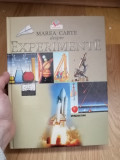 Marea carte despre experimente - Editura: Litera International : 2006