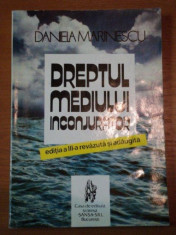 DREPTUL MEDIULUI INCONJURATOR de DANIELA MARINESCU 1996 foto