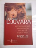 Cumpara ieftin O SCURTA ISTORIE A ROMANILOR POVESTITA CELOR TINERI - NEAGU DJUVARA - 2010