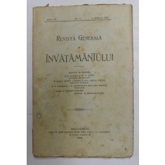 REVISTA GENERALA A INVATAMANTULUI , ANUL IV , NR. 9 , 1 APRILIE 1909