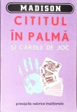 Cititul in Palma si Cartile de Joc - Madison, Star 1994, Romana, Esoterism, Divinatie, 205 pagini