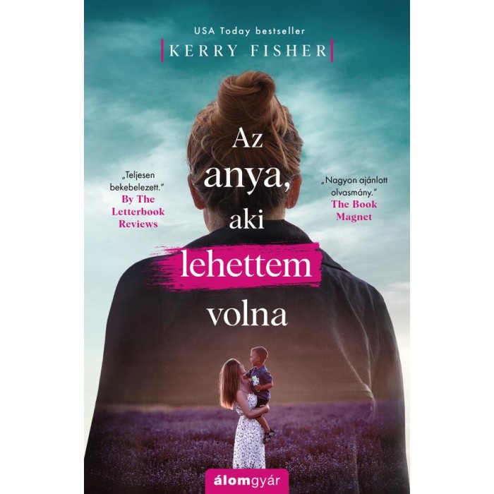 Az anya, aki lehettem volna - Kerry Fisher