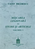 Miscarea legionara in studii si articole, vol. 2 - 1997 - Faust Bradescu (BF62)