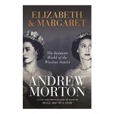 Cumpara ieftin Carti Engleza: Elizabeth si Margaret, Surorile Regale si Prietenia Lor Dupa Abdicarea Regelui