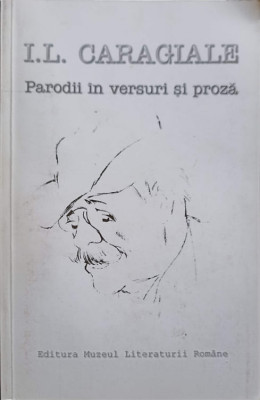PARODII IN VERSURI SI PROZA-ION LUCA CARAGIALE-238266 foto