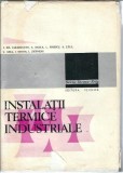 Cumpara ieftin Instalatii termice industriale - A. Badea, I. Gh. Carabogdan, Longin Ionescu