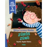 Zűr&ouml;s Z&eacute;n&oacute; - M&aacute;r tudok olvasni - 2. szint - Miklya Luzs&aacute;nyi M&oacute;nika