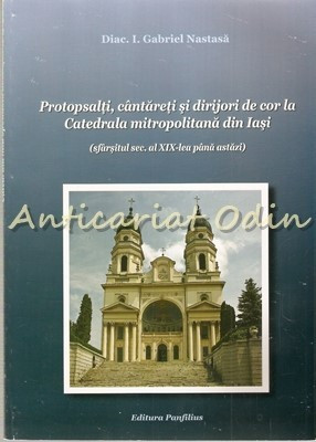 Protopsalti, Cantareti Si Dirijori De La Cor La Catedrala Mitropolitana foto
