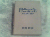 Bibliografia literaturii romane 1948-1960-T.Vianu