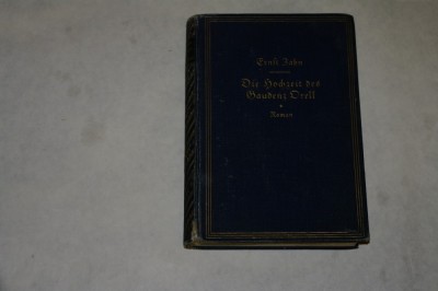 Die Hochzeit des Gaudenz Orell - Ernft Zahn - 1927 foto