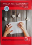 Analiza Text Literar pt. Liceu - Margareta Onofrei: Aplicatii - Studii Critice, Carte de Literatura