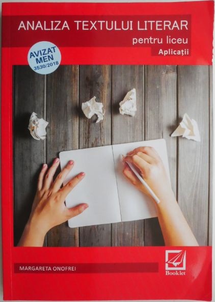 Analiza textului literar pentru liceu (Aplicatii) &ndash; Margareta Onofrei