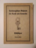 Hamburgisches Museum fur Kunst und Gewerbe: Bildfuhrer von Konrad Huseler (1938)