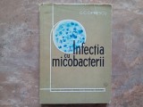 Infectia cu Micobacterii - C.C. Oprescu, 1963