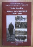 Jurnal de campanie 1939-1945 / Tudor Nandris