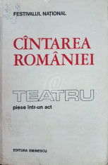 Festivalul National Cantarea Romaniei. Teatru, piese intr-un act foto