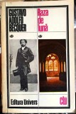 Raza de Luna (Legende) - Gustavo Adolfo Becquer, Univers 1978, Romana, Roman, Beletristica, Paperback
