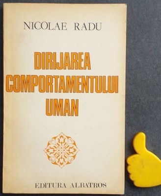 Dirijarea comportamentului uman Nicolae Radu foto