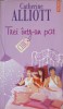 Trei Intr-un Pat - Catherine Alliott, Polirom, 2008, Chic, 638 pagini, Roman de Beletristica