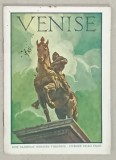 VENISE , PLIANT TURISTIC CU HARTA INCLUSA , TEXT IN LIMBA FRANCEZA , PERIOADA INTERBELICA