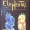 ELEMENTAL CARTEA 1: ATI&#039;KA-MURE - ELEMENTALII PSIONICI-MIRCEA BOBOC-261060