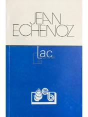 Jean Echenoz - Lac (Editia: 1992) foto