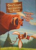 Open Season: Nazdravanii din Padure - Kate Egan, Corint Junior, 2007, Carte Povesti Copii, Paperback, Romana, 40 Pagini