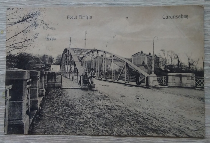 Cp Caransebeș Podul Timisiu - anii 1920