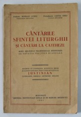CANTARILE SFINTEI LITURGHII SI CANTARI LA CATEHEZE de NICOLAE LUNGU si ANTON UNCU , 1951 , PREZINTA URME DE UZURA