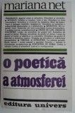 Carte beletristica Poetică a atmosferei Mariana Net, carte anticariat stare buna