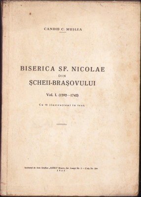 756SPN Biserica Sf Nicolae din Șcheii Brașovului 1943 Mușlea vol I foto