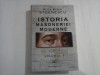 ISTORIA MASONERIEI MODERNE - VOLUMUL I - ALEX MIHAI STOENESCU