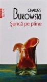 Carte Sunca de paine, Charles Bukowski, editia 2015, 333 pagini, coperta brosata