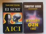 2 titluri TIMOTHY GOOD: Ei sunt aici / Raport OZN 1992