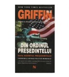 W. E. B. Griffin - Din ordinul presedintelui - 123782