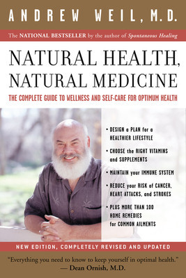 Natural Health, Natural Medicine: The Complete Guide to Wellness and Self-Care for Optimum Health foto